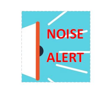 Read more about the article NOISE ALERT